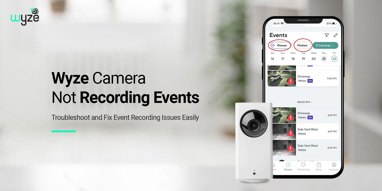 Wyze Camera Not Recording Events